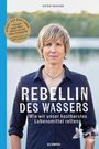 Katrin Schuhen: Rebellin des Wassers, Buch