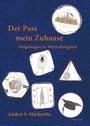 Andrei S. Markovits: Der Pass mein Zuhause, Buch
