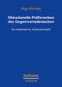 Olga Aldinger: Okkasionelle Präfixverben des Gegenwartsdeutschen, Buch
