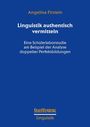 Angelina Firstein: Linguistik authentisch vermitteln, Buch
