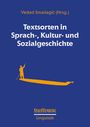 : Textsorten in Sprach-, Kultur- und Sozialgeschichte, Buch