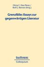 : Grenzfälle: Essays zur gegenwärtigen Literatur, Buch