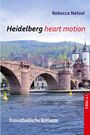 Rebecca Netzel: Heidelberg heart motion, Buch