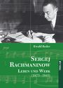 Ewald Reder: Sergej Rachmaninow - Leben und Werk (1873-1943), Buch