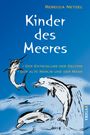 Titel: Kinder des Meeres. Untertitel: Der Entschluss der Delfine, Der alte Marlin und der Mann. Zeichnung von Delfinen und einem Marlin im Wasser.