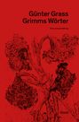 Günter Grass: Grimms Wörter, Buch