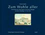 Frauke Geyken: Zum Wohle Aller, Buch