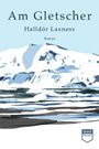 Halldór Laxness: Am Gletscher, Buch