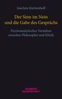 Joachim Küchenhoff: Der Sinn im Nein und die Gabe des Gesprächs, Buch