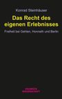 Konrad Steinhäuser: Das Recht des eigenen Erlebnisses, Buch