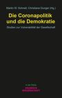 "Die Coronapolitik und die Demokratie" in gelb, Autoren in Blau darüber. Unten "In der Reihe VELBRÜCK WISSENSCHAFT".