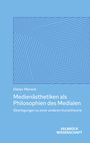 Blaues Cover mit konzentrischen Quadraten, Text: "Dieter Mersch, Medienästhetiken als Philosophien des Medialen", "Velbrück Wissenschaft".