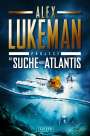 Alex Lukeman: DIE SUCHE NACH ATLANTIS (Project 12), Buch