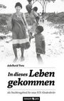 Adelheid Totz: In dieses Leben gekommen, Buch