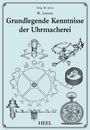 R. Lavrest: Grundkenntnisse der Uhrmacherei, Buch