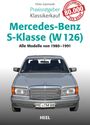 Tobias Zoporowski: Praxisratgeber Klassikerkauf Mercedes-Benz S-Klasse ( W 126), Buch