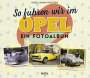 : So fuhren wir im Opel, Buch