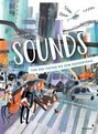 "SOUNDS", "Von der Tiefsee bis zum Konzertsaal". Ein belebtes, buntes Stadtbild voller Menschen, Fahrzeuge und Bewegung.