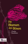 Charles Baudelaire: Die Blumen des Bösen, Buch