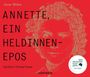 Anne Weber: Annette, ein Heldinnenepos, CD,CD,CD,CD,CD