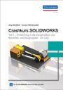Jörg Stadtfeld: Crashkurs SOLIDWORKS Teil 1, Buch