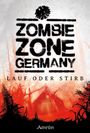 Janika Rehak: Zombie Zone Germany: Lauf oder stirb, Buch