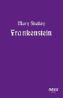 Mary Shelley: Frankenstein, Buch