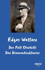 Edgar Wallace: Der Fall Stretelli, Das Diamantenklavier, Buch