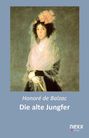 Honoré de Balzac: Die alte Jungfer, Buch