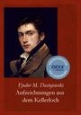 Fjodor M. Dostojewski: Aufzeichnungen aus dem Kellerloch, Buch