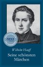 Wilhelm Hauff: Seine schönsten Märchen, Buch