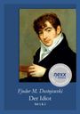 Fjodor M. Dostojewski: Der Idiot, Buch