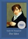 Fjodor M. Dostojewski: Der Idiot, Buch