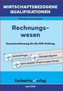 Texte: "Rechnungswesen", "Zusammenfassung für die IHK-Prüfung." Drei Bleistifte mit Beschriftungen. Unten "fachwirteverlag".