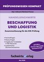 Reinhard Fresow: Handelsfachwirte: Beschaffung und Logistik, Buch