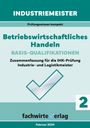 Reinhard Fresow: Industriemeister: Betriebswirtschaftliches Handeln, Buch