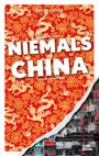 Martina Bölck: Was Sie dachten, NIEMALS über CHINA wissen zu wollen, Buch