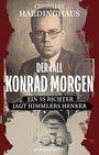 Christian Hardinghaus: Der Fall Konrad Morgen, Buch