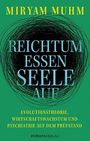 Miryam Muhm: Reichtum essen Seele auf, Buch