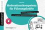 Tanja Föhr: Föhr, T: Moderationskompetenz für Führungskräfte, Buch