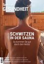 Spektrum der Wissenschaft: Spektrum Gesundheit - Schwitzen in der Sauna, Buch