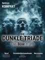 Spektrum der Wissenschaft: Spektrum Kompakt 6/2024- Die dunkle Triade, Buch