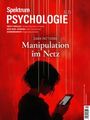 Spektrum der Wissenschaft: Spektrum Psychologie 2/2025 - Manipulation im Netz, Buch