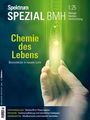 Spektrum der Wissenschaft: Spektrum Spezial BMH 1/2025 - Chemie des Lebens, Buch