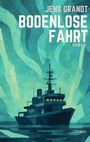 Jens Grandt: Bodenlose Fahrt, Buch