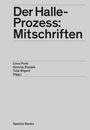 : Der Halle-Prozess: Mitschriften, Buch