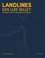 : Landlines San Luis Valley, Buch