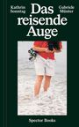 : Kathrin Sonntag & Gabriele Münter: Das reisende Auge, Buch