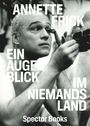 : Annette Frick: Ein Augenblick im Niemandsland, Buch