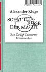 Alexander Kluge: Alexander Kluge: Schattenrisse der Macht, Buch